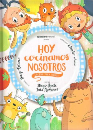 HOY COCINAMOS NOSOTROS - COCINA PARA NIÑOS (T.D.)