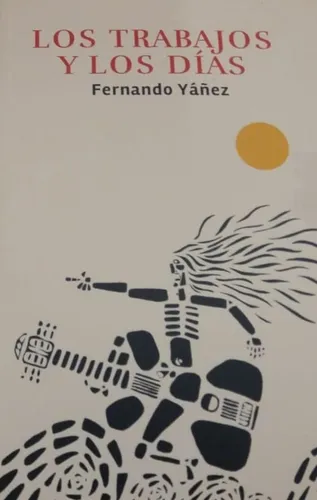 LOS TRABAJOS Y LOS DIAS