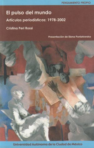 EL PULSO DEL MUNDO - Artículo periodísticos: 1978-2002