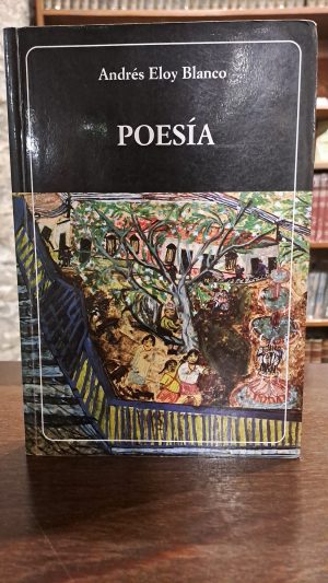POESIA DE ANDRES ELOY BLANCO (USADO)