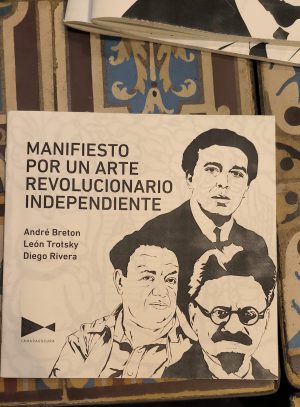MANIFIESTO POR UN ARTE REVOLUCIONARIO INDEPENDIENTE