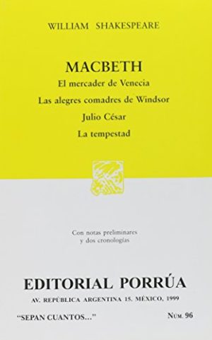 MACBETH - EL MERCADER DE CENECIA - LAS ALEGRES COMADRES DE WINDSOR - JULIO CESAR - LA TEMPESTAD