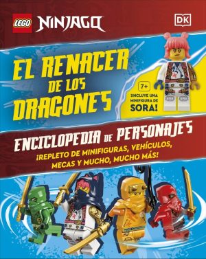 LEGO NINJAGO -  EL RENACER DE LOS DRAGONES. Enciclopedia de personajes (Incluye una minifigura de Sora)