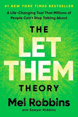 THE LET THEM THEORY