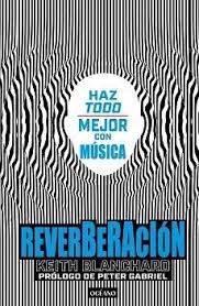 REVERBERACIÓN - Haz todo mejor con música