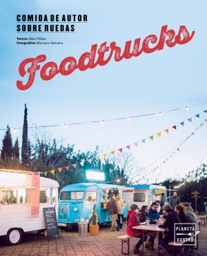 FOODTRACKS - Comida de autor sobre ruedas
