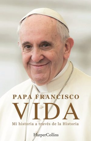 VIDA. MI HISTORIA A TRAVES DE LA HISTORIA