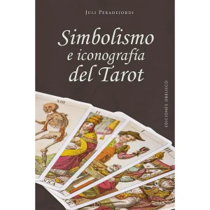 SIMBOLISMO E ICONOGRAFÍA DEL TAROT