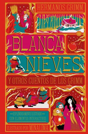 BLANCANIEVES Y OTROS CUENTOS DE LOS GRIMM