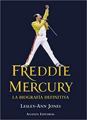 FREDDIE MERCURY - LA BIOGRAFIA DEFINITIVA
