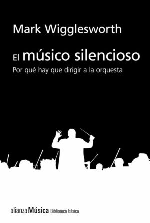 EL MÚSICO SILENCIOSO - Por qué es importante el director de orquesta
