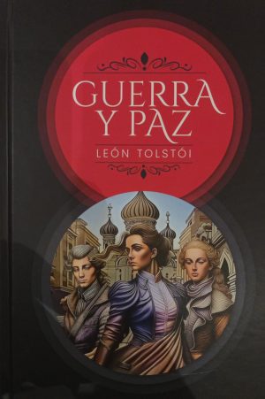GUERRA Y PAZ