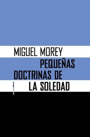 PEQUEÑAS DOCTRINAS DE LA SOLEDAD