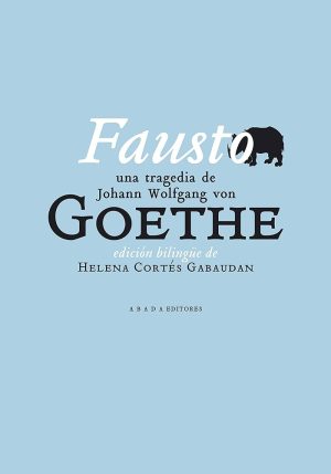 FAUSTO. Edición biligüe