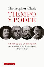 TIEMPO Y PODER -  Visiones de la historia: desde la guerra de los Treinta Años al Tercer Reich (TD)