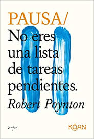 PAUSA - NO ERES UNA LISTA DE TAREAS PENDIENTES