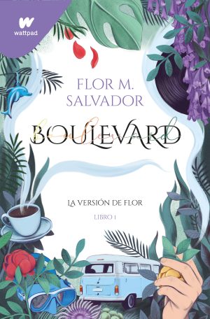 BOULEVARD - LA VERSION DE FLOR LIBRO 1