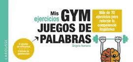 MIS EJERCICIOS GYM ILUSIONES ÓPTICAS - Más de 70 ejercicios para potenciar la percepción visual