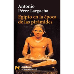 EGIPTO EN LA EPOCA DE LAS PIRÁMIDES