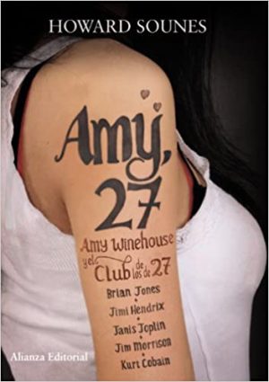 AMY, 27 - Amy Winehouse y el Club de los 27 años