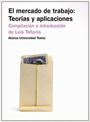 EL MERCADO DE TRABAJO: TEORIAS Y APLICACIONES
