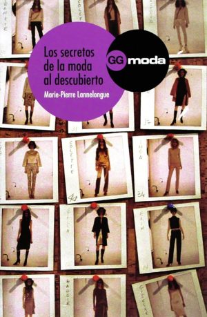 LOS SECRETOS DE LA MODA AL DESCUBIERTO