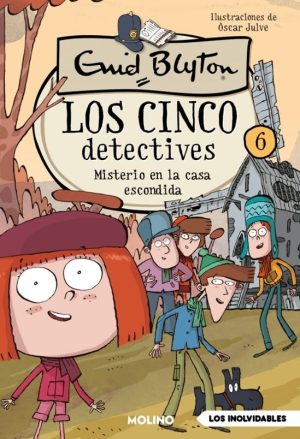 LOS CINCO DETECTIVES 6 -  MISTERIO EN LA CASA ESCONDIDA