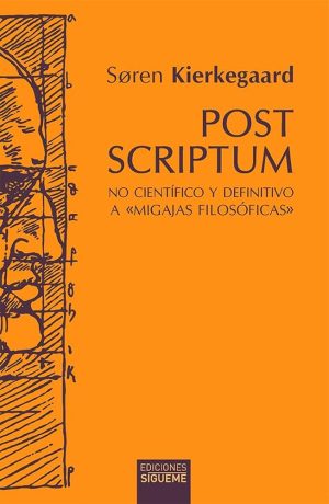 POST SCRIPTUM - NO CIENTÍFICO Y DEFINITIVO A MIGAJAS FILOSÓFICAS