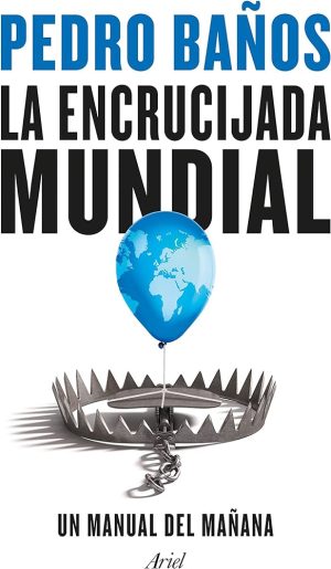 LA ENCRUCIJADA MUNDIAL