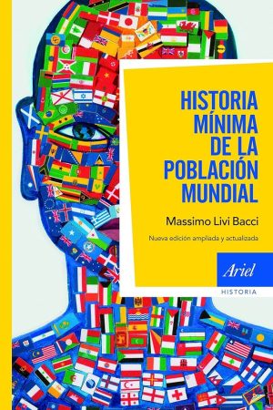 HISTORIA MINIMA DE LA POBLACION MUNDIAL