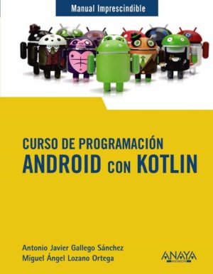 CURSO DE PROGRAMACIÓN ANDROID CON KOTLIN