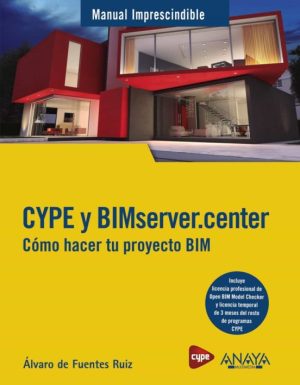 CYPE Y BIMSERVER.CENTER - COMO HACER TU PROYECTO BIM