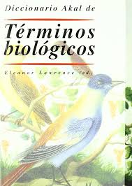 DICCIONARIO AKAL DE TERMINOS BIOLOGICOS