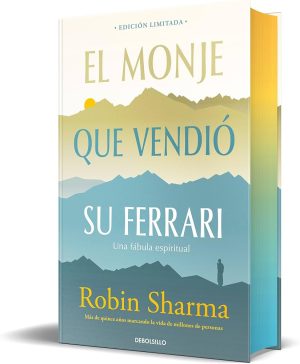 EL MONJE QUE VENDIO SU FERRARI - TAPA DURA