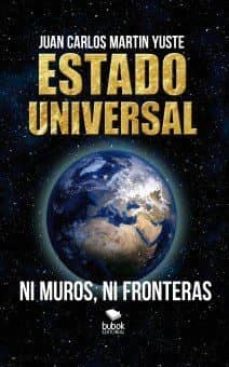 ESTADO UNIVERSAL - Ni muros, ni fronteras