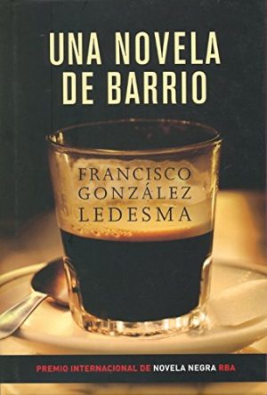 UNA NOVELA DE BARRIO