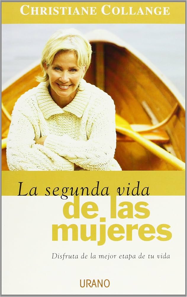 SEGUNDA VIDA DE LAS MUJERES. LA