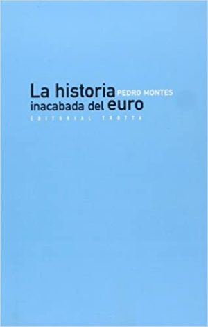 HISTORIA INACABADA DEL EURO
