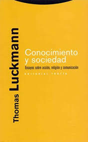 CONOCIMIENTO Y SOCIEDAD - Ensayos sobre acción,religión y comunicación