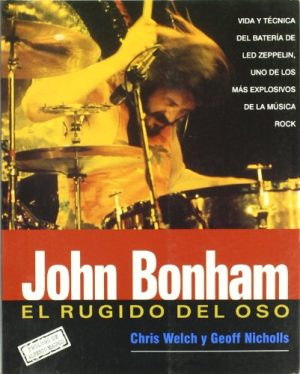 JOHN BONHAM - EL RUGIDO DEL OSO