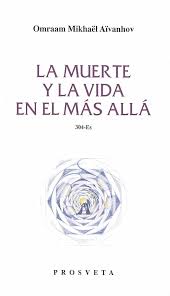 LA MUERTE Y LA VIDA EN EL MAS ALLA