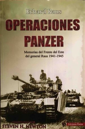 OPERACIONES PANZER- MEMORIAS DEL FRENTE DEL ESTE DEL GENERAL RAUS 1941-1945