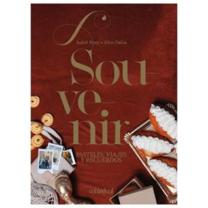 SOUVENIR (ALITER DULCIA) - PASTELES, VIAJES Y RECUERDOS
