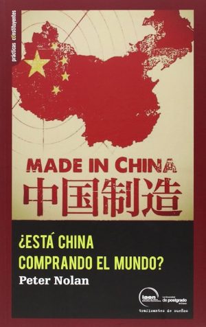 ¿ESTA CHINA COMPRANDO EL MUNDO?
