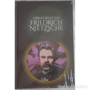 OBRAS SELECTAS DE FRIEDERICH NIETZSCHE