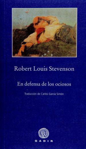 EN DEFENSA DE LOS OCIOSOS