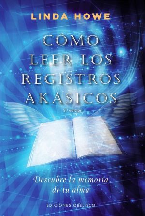 COMO LEER LOS REGISTROS AKASICOS - Descubre la memoria de tu alma