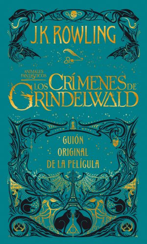 LOS CRIMENES DE GRINDELWALD - ANIMALES FANTASTICOS