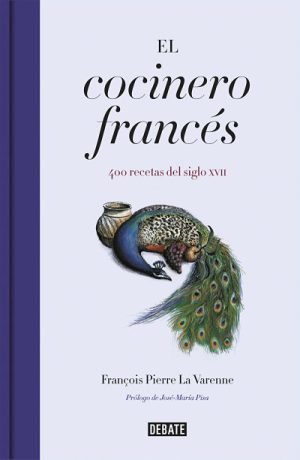EL - 400 RECETAS DEL SIGLO XVII COCINERO FRANCÉS