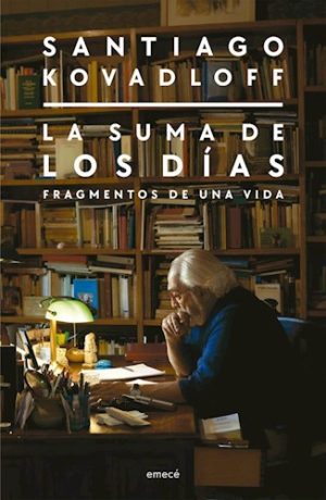 LA SUMA DE LOS DIAS - Fragmentos de una vida